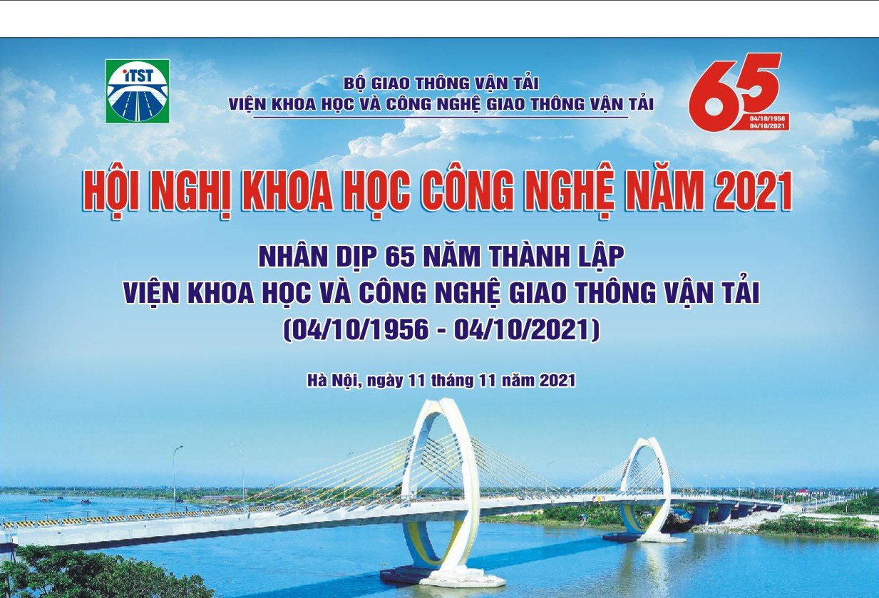 Hội nghị Khoa học công nghệ năm 2021 - Nhân dịp 65 năm thành lập Viện Khoa học và Công nghệ GTVT