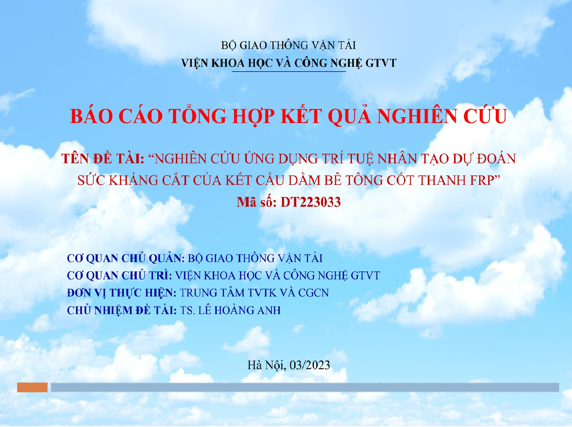 Họp Hội đồng đánh giá cấp cơ sở đề tài cấp Bộ năm 2022-2023 “Nghiên cứu ứng dụng trí tuệ nhân tạo trong dự đoán sức kháng cắt của kết cấu dầm bê tông cốt thanh FRP” mã số DT223033